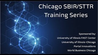 SBIRSTTR Chicago Small Business Training Series NIH Small Business Funding and Grant Preparation [upl. by Minta]