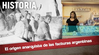 El origen anarquista de las facturas argentinas [upl. by Anaylil]