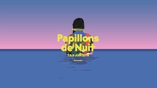 Festival Papillons de Nuit • Programmation 2019 [upl. by Latimore]