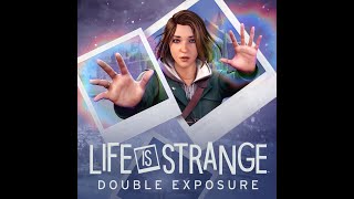 Life is Strange Double Expusore  Last Chapter [upl. by Koss]