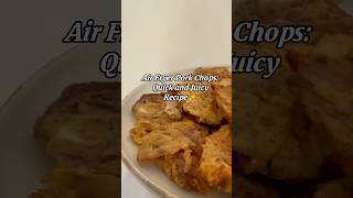 Air Fryer Pork ChopsQuick ampJuice Recipe shortsvideo homemade airfryer porkchop quick easy ❤️ [upl. by Amik801]