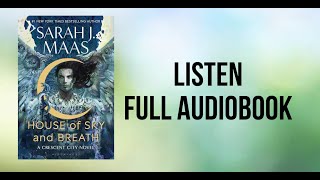 House of Sky and Breath Full Audiobook  Crescent City Book 2 by Sarah J Maas [upl. by Nairdad909]