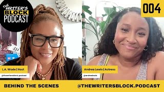 EP004 Black Beauty Effect with Andrea Lewis  The Writer’s Block Podcast [upl. by Neyugn531]