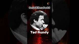 Ted Bundy Serial Killers Part 3 [upl. by Yuri]