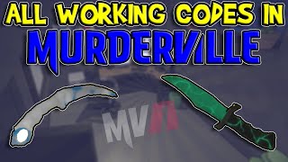 ⭐️ALL WORKING CODES IN MURDERVILLE WORKING 2021⭐️ [upl. by Aititil858]