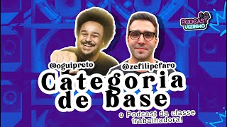 CATEGORIA DE BASE GUI PRETO E ZÉ FILIPE  Podcast Vizinho 167 [upl. by Johnston]