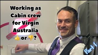 Working as Cabin Crew for Virgin Australia 👍 or 👎 [upl. by Connelly]