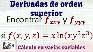 Tercera derivada de orden superior  fxyy y fxyz  La Prof Lina M3 [upl. by Salba]