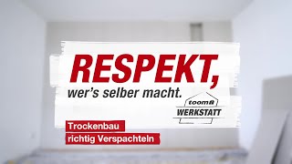 Trockenbau richtig verspachteln  toom Werkstatt [upl. by Nnawtna]