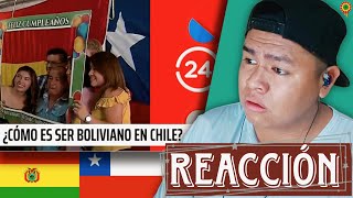 BOLIVIANO REACCIONA A Reportajes 24 ¿Cómo es ser boliviano en Chile  24 Horas TVN Chile [upl. by Maharva]