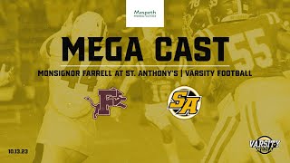 MEGA CAST  Monsignor Farrell vs St Anthonys  Varsity Football  1013  7 PM [upl. by Una]