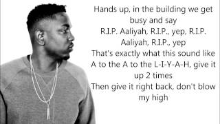 Kendrick Lamar  Blow My High wLyrics [upl. by Aidekal]