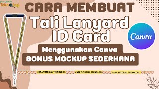 Cara Membuat Lanyard ID Card Di Canva  Tutorial Canva [upl. by Ahselrac67]