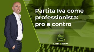 Partita Iva come professionista pro e contro [upl. by Dorthea]