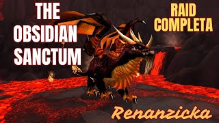 THE OBSIDIAN SANCTUM RAID COMPLETA WOTLK [upl. by Aleacem685]