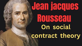 Social contract theory of jean jacques Rousseau lecture 28Hub of competitive exams [upl. by Demetris482]