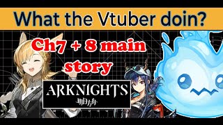 【 VTUBER 】Amiya Demon Lord Voice acting chapter 7  8  Arknights【 willowispy 】 [upl. by Nirahs]