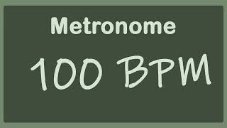 100 BPM  Metronome [upl. by Agan]