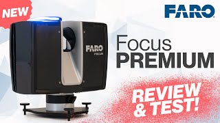 New FARO Focus Premium Unboxing Test amp first Review the latest 3D Laser scanner from FARO [upl. by Adnuahs]