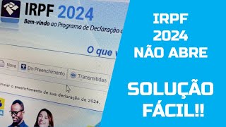 IRPF 2024 não abre Solução Rápida [upl. by Ihskaneem]