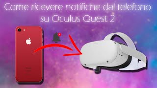 Come attivare notifiche da telefono su Oculus Quest 2 con aggiornamento V29 [upl. by Taro]