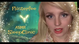 🌸 ASMR Flüsterfee 🌸 ✨⚜️ SleepClinic ⚜️✨🌸 Energiefelder sehen hören fühlen riechen  🌸 [upl. by Ynots295]