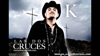 ElKomander  Las 2 Cruces Audio Oficial [upl. by Lorain]