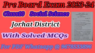 💥 HSLC 2024 💥 Class10 Pre Board Exam 202324 Social Science Jorhat District With Solved MCQs [upl. by Assiram268]