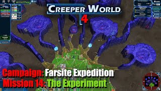 Creeper World 4  Mission 14 The Experiment  Campaign Farsite Expedition [upl. by Zebadiah]