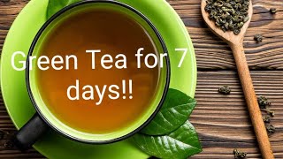 I tried Green Tea weight loss challenge for a Week Before amp After [upl. by Torhert]