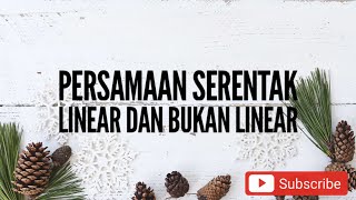 SPM PERSAMAAN SERENTAK LINEAR DAN BUKAN LINEAR [upl. by Isabella]