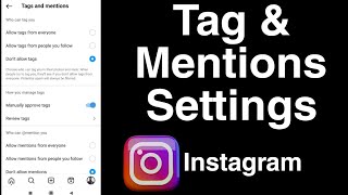 How to Settings Instagram Tag amp Mentions  Instagram Tag amp Mentions Settings Kaise Kare [upl. by Janina]