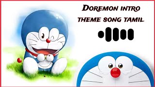 Doremon  intro theme song tamil version [upl. by Ettenuj]