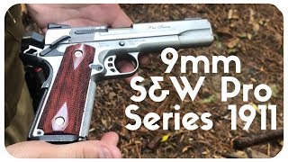 SampW Pro Series 9mm 1911  Is it Awesome [upl. by Meehaf]