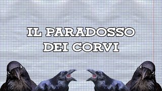 IL PARADOSSO DEI CORVI [upl. by Eiznik]