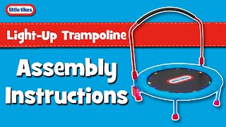 LightUp Trampoline  Assembly Instructions  Little Tikes [upl. by Noramac]