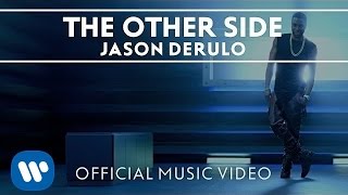 Jason Derulo  quotThe Other Sidequot Official HD Music Video [upl. by Thomson393]