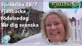 28 juli 2024 språkpromenad Fjällbacka  födelsedag 60 år  svenskamedmarie [upl. by Nichy]