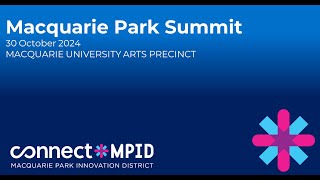 2024 Macquarie Park Summit highlights [upl. by Gerlac]