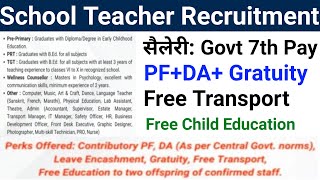 With Govt Pay Scale School Teachers Vacancy 2024 I WITHOUT CTET TET I APPLY ONLINE [upl. by Platto]