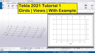 Tekla 2021 Tutorial 1 Girds  Views  With Example [upl. by Della]