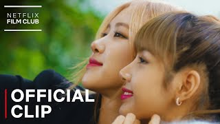 BLACKPINK Light Up The Sky  How Lisa amp Rosé Became Friends Clips  Netflix [upl. by Leitao]