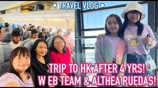 TRAVELLING TO HONGKONG AFTER 4 YRS With EB Team amp Althea Ruedas  Ryzza Mae Dizon [upl. by Ydnis]