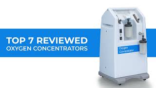 Top 7 Reviewed Oxygen Concentrators 2022 [upl. by Neladgam]