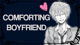 ASMR Comforting Boyfriend Roleplay [upl. by Vedi878]