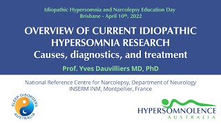 Overview of Current Idiopathic Hypersomnia and Narcolepsy Research  Prof Yves Dauvilliers [upl. by Halfon]