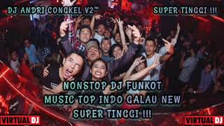 NONSTOP DJ FUNKOT • MUSIC TOP INDO GALAU NEW 🔥 DJ ORANG YANG SALAH SPED UP 🔥 FUNKOT NEVER DIE 🔥 [upl. by Nasar]