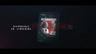 Retornados Booktráiler  El Librero [upl. by Sinnylg]