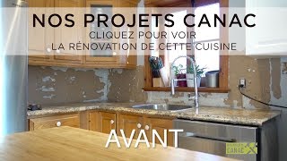 Nos Projets Canac  Rénovation Cuisine  Installation dun nouveau comptoir [upl. by Waugh]