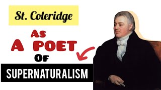 ST Coleridge as a poet of supernatural  supernaturalism Kubla khan  Rime of ancient mariner [upl. by Horowitz]